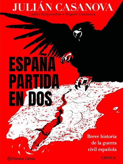 España partida en dos – Breve historia de la guerra civil  española
