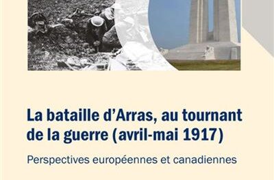 Image illustrant l'article La-bataille-d-Arras-au-tournant-de-la-guerre-avril-mai-1917 de La Cliothèque