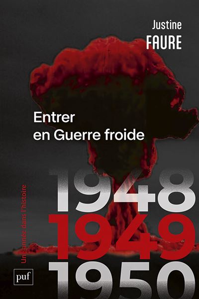 1949 – Entrer en Guerre Froide