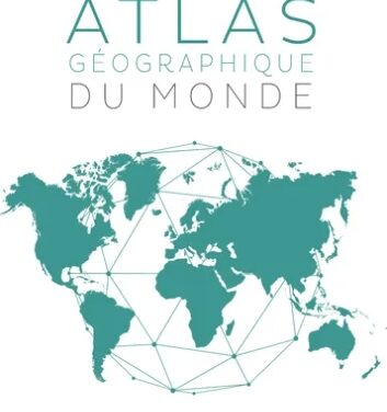 Le nouvel atlas géographique du monde