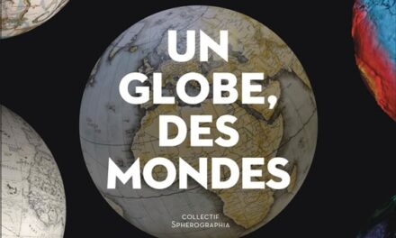 Un globe, des mondes