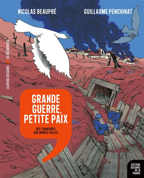 Grande Guerre, petite paix. Des tranchées aux années folles