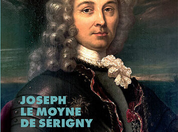 Joseph Le Moyne de Sérigny, coureur des mers canadien, 1668-1734