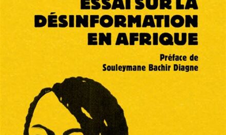 Le virus invisible – Essai sur la désinformation en Afrique