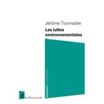 Les luttes environnementales