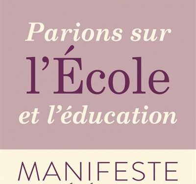 Parions sur l’école et l’éducation – Manifeste du Café Pédagogique