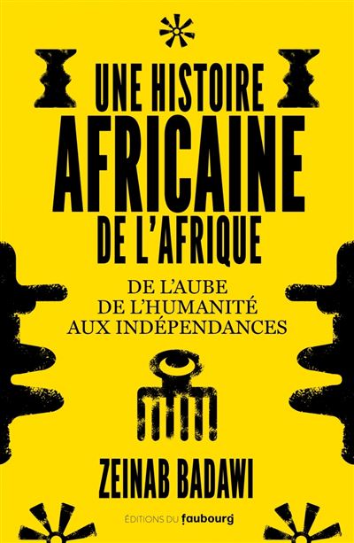 Une histoire africaine de l&rsquo;Afrique