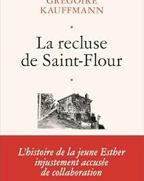 La recluse de Saint-Flour