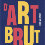 Parures et vêtements d&rsquo;art brut
