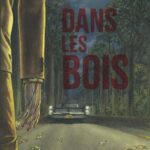 Dans les bois
