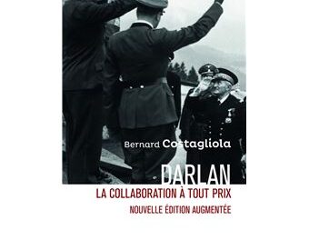 Darlan – La collaboration à tout prix