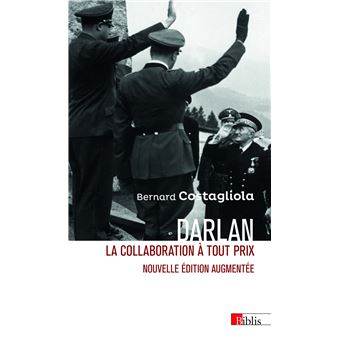 Darlan – La collaboration à tout prix