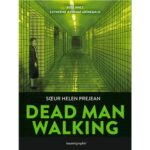 Dead man walking ; sœur Helen Prejean