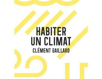 Habiter un climat – S’inspirer du passé pour s’adapter