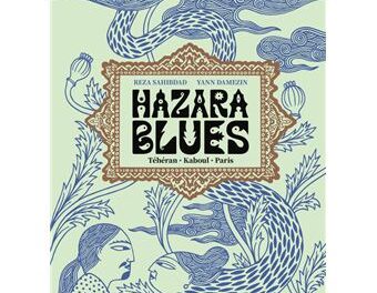 Hazara blues – Téhéran – Kaboul – Paris