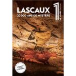 Lascaux 20 000 ans de mystère