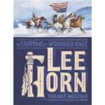 Lee Horn – Le Fantôme de Wounded Knee