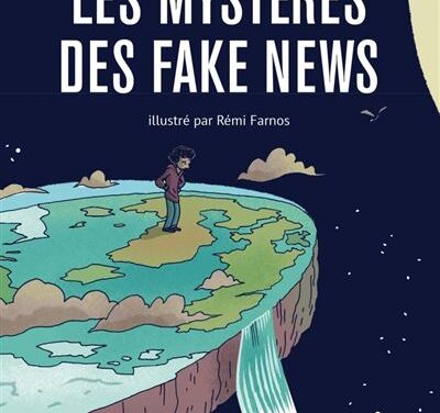 Les Mystères des fake news