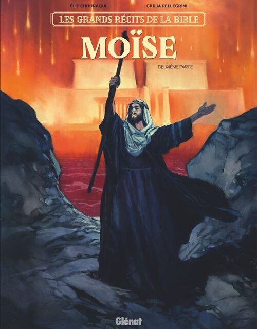 Les grands récits de la Bible : Moïse – Tome 02