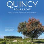 Quincy pour la vie – Appellation d’origine collective