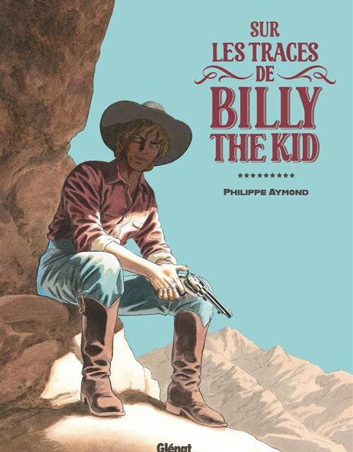 Sur les traces de Billy the Kid