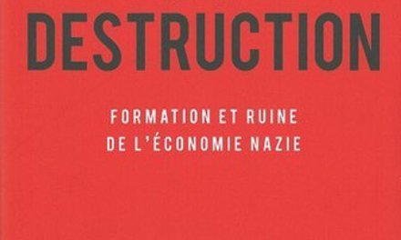Le Salaire de la destruction. Formation et ruine de l’économie nazie