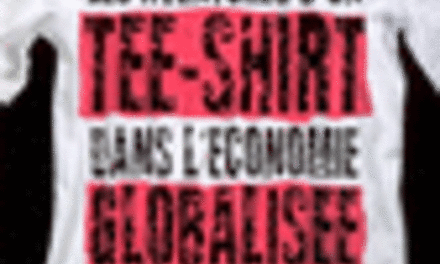 Les aventures d’un tee-shirt dans l’économie globalisée.
